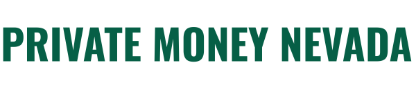 Private Money Nevada